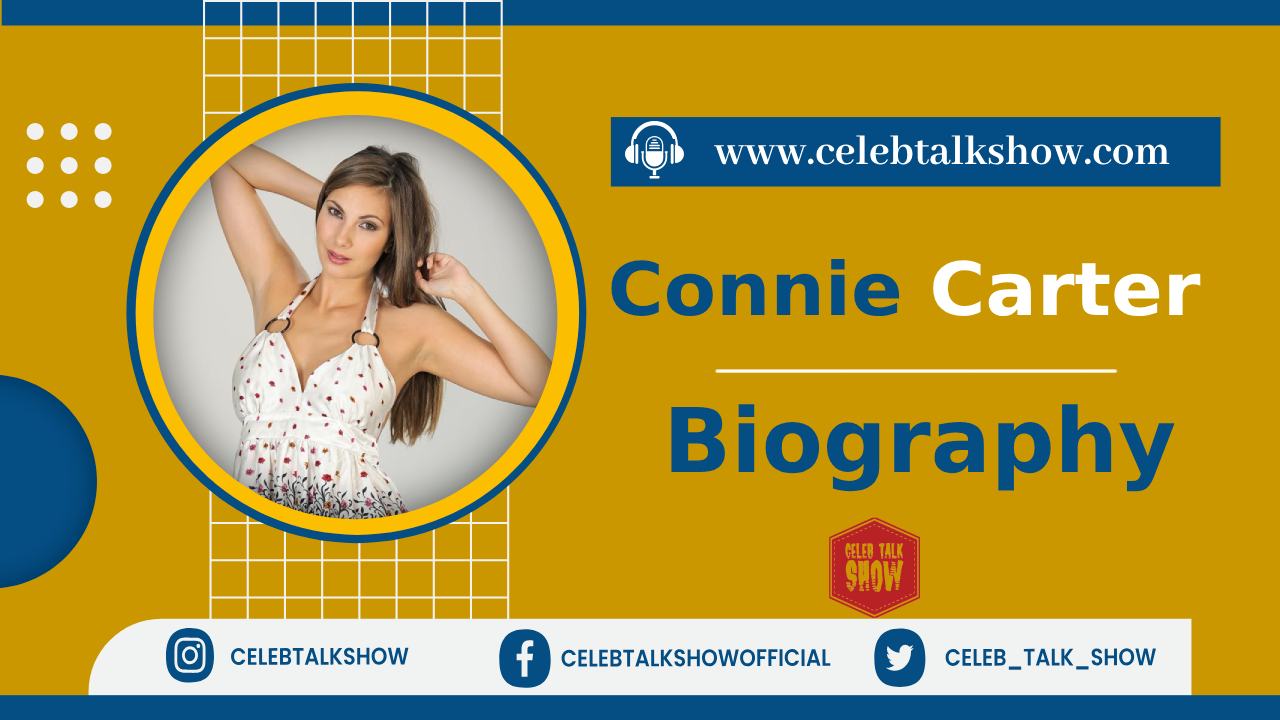 Connie Carter Success Secrets- Discover Her Age, Career, Early Life, Movies - Celeb Talk Show