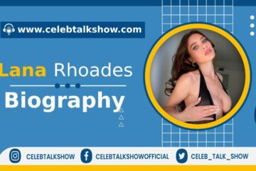 Untold Story of Lana Rhoades: Biography, Age, Career, Marraige, Photos - Celeb Talk Show