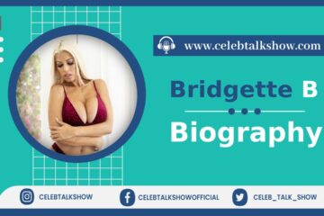 Bridgette B Biography: Unveiling Her Early Life, Height, Career Journey, Net Worth - Celeb Talk Show