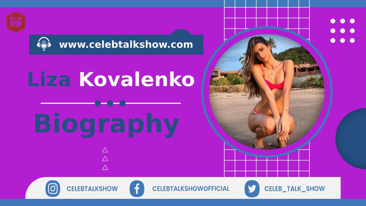 Liza Kovalenko Instagram Star_ Bio, Age, Figure Size, Career, OnlyFans, Photos - Celeb Talk Show